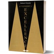 Atteindre L Excellence Robert Greene