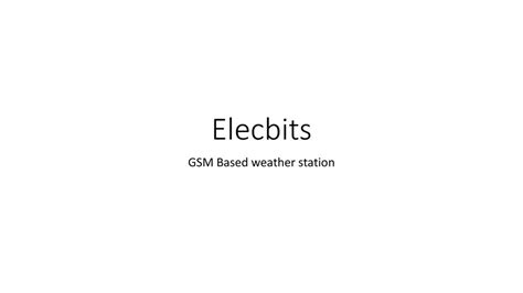 Gsm Based Weather Station Ppt Download