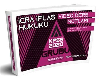 KPSS A Grubu İcra İflas Hukuku Video Ders Notları Benim Hocam Yayınları