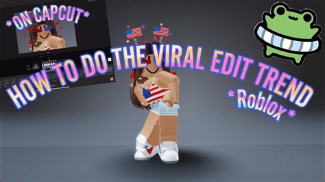 How To Do The Viral Roblox Edit Trend On Capcut Youtube