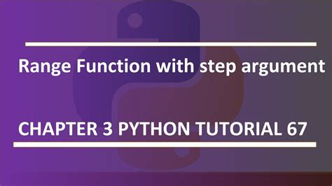 Step Argument In Range Function Python Tutorial 67 YouTube