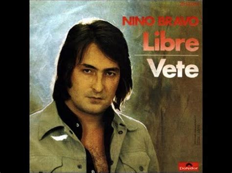 Nino Bravo Libre YouTube