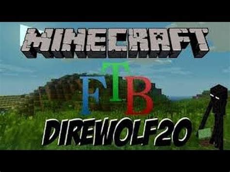 Minecraft PC FTB Feed The Beast Dire Wolf 20 Mod Pack Ep 1