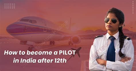 How To Become A Pilot In India After Th