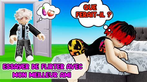 Histoire Roblox J Essaie De Flirter Avec Mon Meilleur Ami YouTube