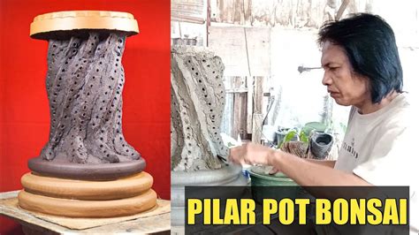 Membuat Pilar Pot Bonsai YouTube