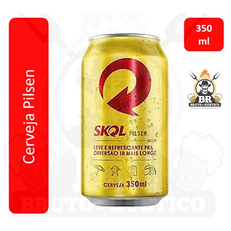 Cerveja Skol Pilsen Lata Ml Bruto Rustico Shopee Brasil