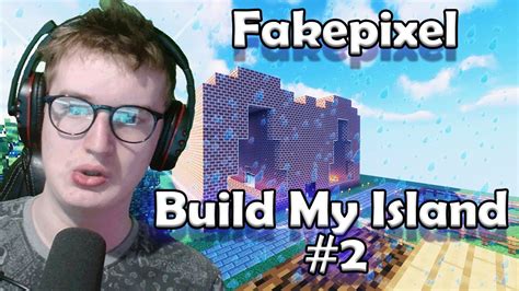 🔴fakepixel Build My Island 2🔴 Youtube