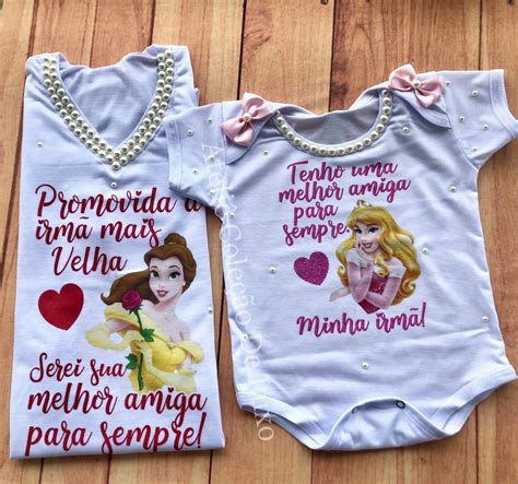 Camiseta Irm Mais Velha E Body Irma Mais Nova Princesas Elo