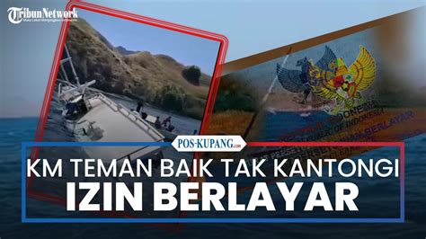 Km Teman Baik Tenggelam Tidak Kantongi Ijin Berlayar Dari Ksop Labuan