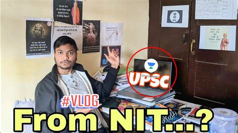 How To Start Preparation Of Upsc From Nit Upsc Nit Yadavjivlog Life