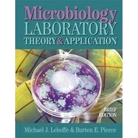 Microbiology Lab Theory And Application Manual Pearson