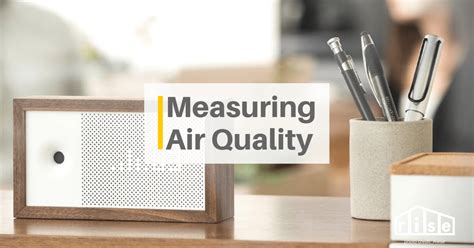 Measuring Air Quality In Your Home