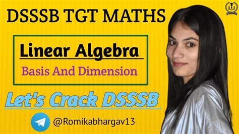 Basis And Dimension Linear Algebra Dsssb Tgt Pgt Maths By Romika