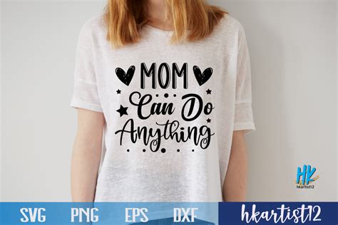 Mom Can Do Anything Svg Graphic By Hkartist12 · Creative Fabrica