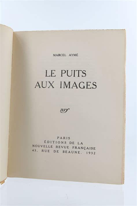 AYME Le Puits Aux Images Edition Originale Edition Originale