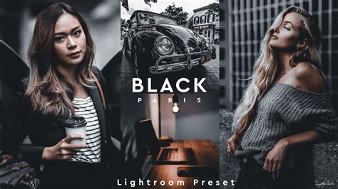 Black Paris Presets Lightroom Mobile Presets Dng Black Tone Preset