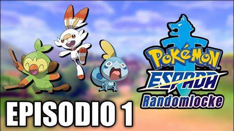 Pok Mon Espada Randomlocke Ep Comienza La Aventura Youtube