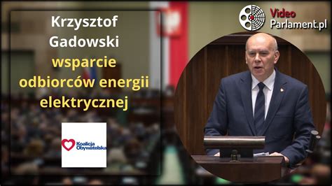 Krzysztof Gadowski Wsparcie Odbiorc W Energii Elektrycznej Youtube