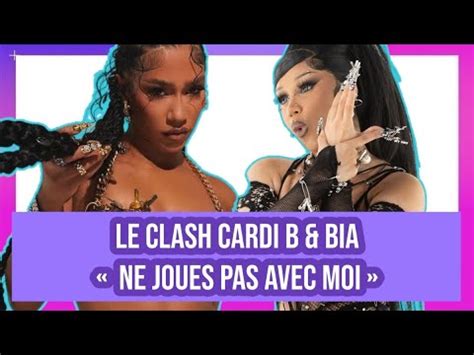 Clash Entre Cardi B Bia Joues Pas Avec Moi Si Tu Veux Que Je