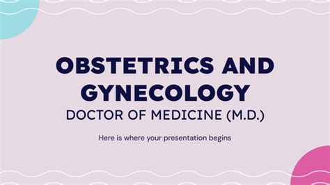 Obstetrics And Gynecology Doctor Of Medicine Md