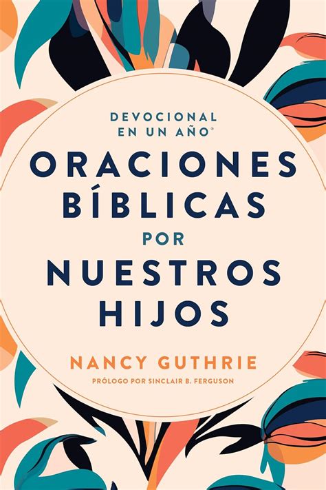 Devocional En Un A O Oraciones B Blicas Por Nuestros Hijos Ebook