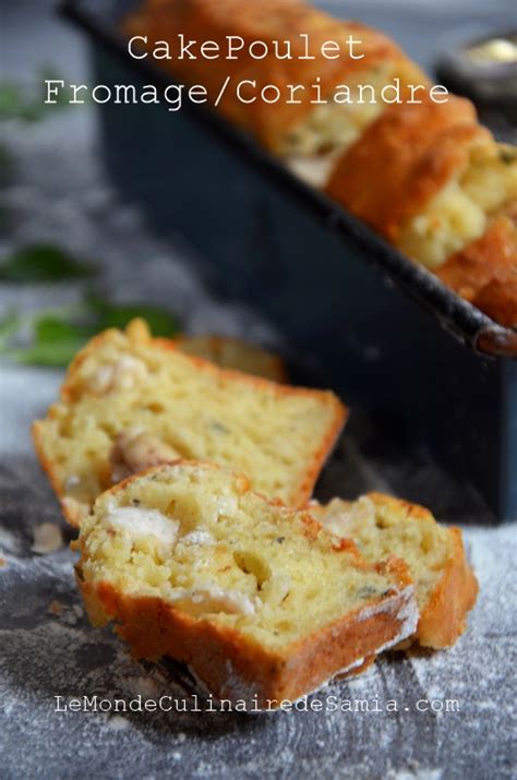 Cake salé au poulet fromage Le monde culinaire de Samia