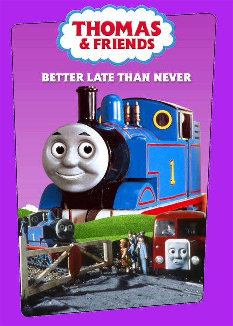 Better Late Than Never DVD by TTTEAdventures on DeviantArt