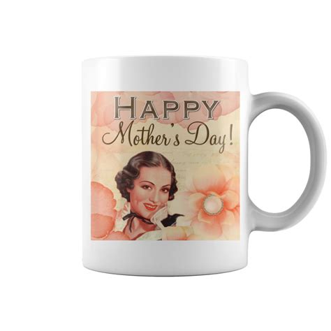 Happy Mothers Day Mug Coffee Tea Mug