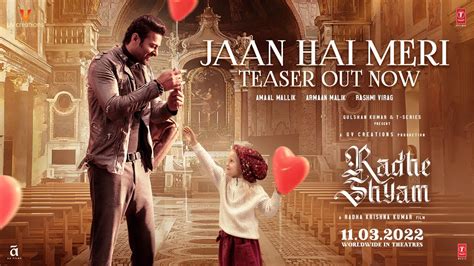 Jaan Hai Meri Teaser Radhe Shyam Prabhas Pooja Hegde Armaan M