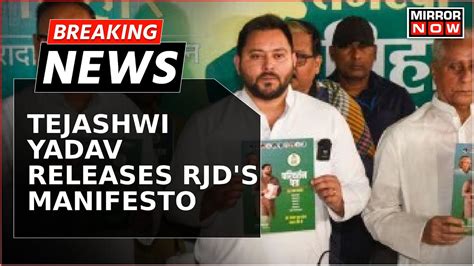 Tejashwi Releases Manifesto Rjds Parivartan Patra Focus On 24