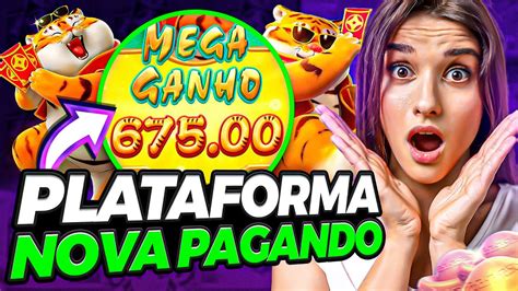 Plataforma Nova🤑plataforma Nova LanÇada Hoje🤑plataforma Nova Pagando🤑plataforma Nova Do Tigre🐯