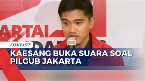 Soal Maju Pilgub Jakarta Kaesang Tunggu Kejutan Di Agustus Youtube