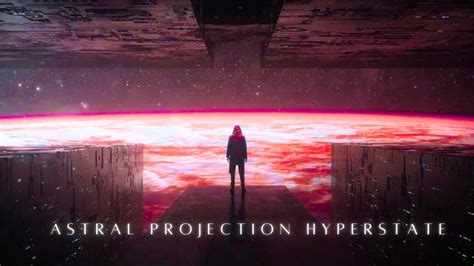 Experience Astral Projection Hyperstate Astral Projection Music With