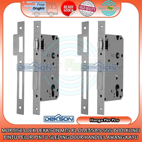 Jual Mortise Lock Dekkson Mts Rl Dl Sss Swing Body Konci Pelor