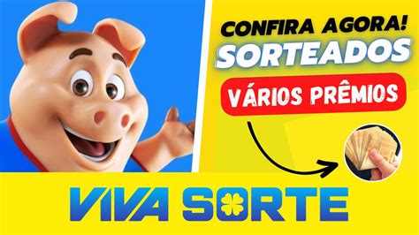 VIVA SORTE OFICIAL RESULTADOS VIVA SORTE RESULTADO SORTEIO VIVA