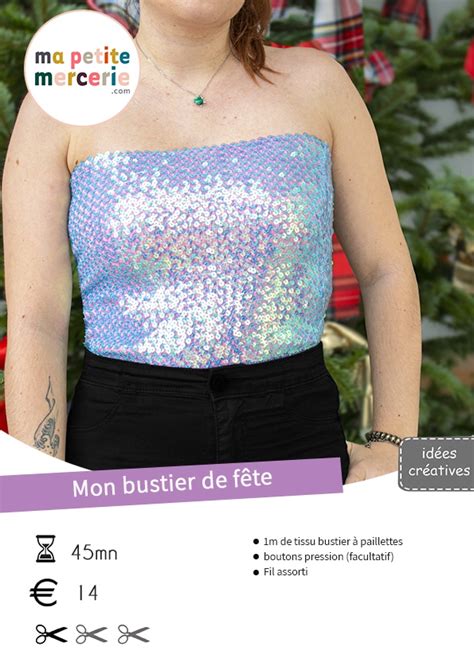 Id Es Diy Pour D Corer Un Bustier Et Mettre En Valeur Votre Tenue