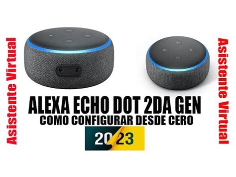 ALEXA ECHO DOT Amazon Como Configurar Desde Cero Borrado De Fabrica