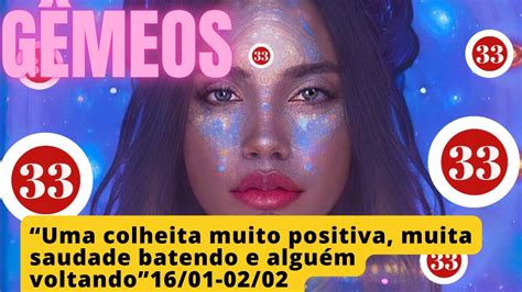 GÊmeos ♊️ ️”uma Colheita Muito Positiva Muita Saudade Batendo E