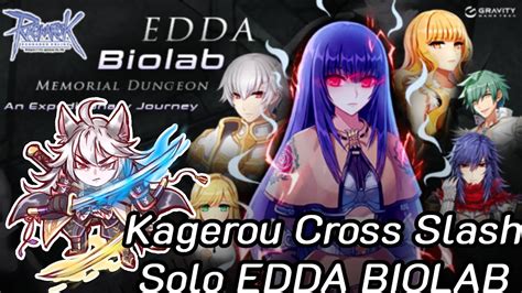 Kagerou Cross Slash Solo Edda Biolab Ragnarok Online Gravity Ro Ggt