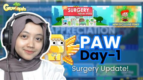 SURGERY UPDATE AUTO SURGERY 2024 GROWTOPIA INDONESIA PAW DAY 1