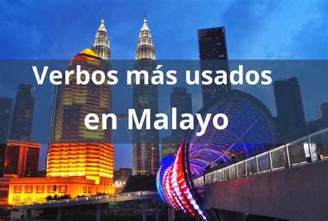 Aprende Los Verbos M S Ocupados En Malayo Vocabulario