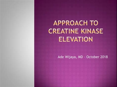 Approach To Creatine Kinase Elevation PPT