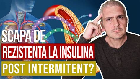 Cum Scapam De Rezistenta La Insulina Post Intermitent Sau Sport Youtube