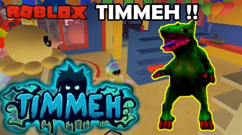 ROBLOX TIMMEH YouTube