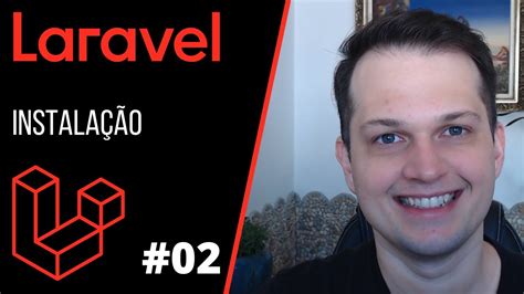 Curso Laravel Instalando O Laravel Youtube