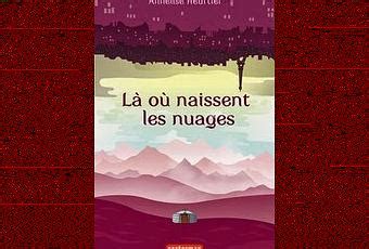 L O Naissent Les Nuages D Annelise Heurtier Paperblog