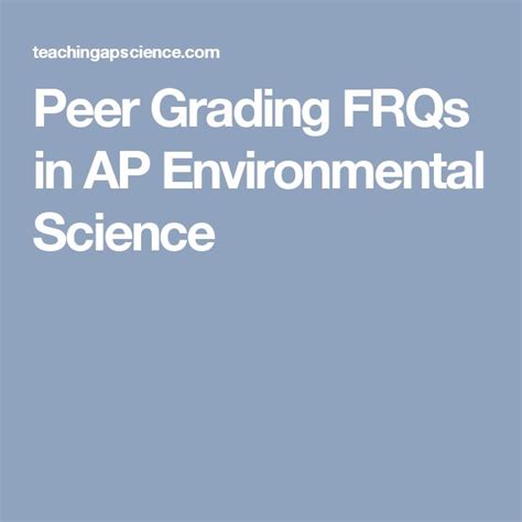 Peer Grading Frqs In Ap Environmental Science Ap Environmental