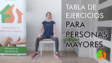 Tabla De Ejercicios Para Personas Mayores Sentado Youtube