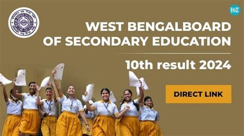 West Bengal Board 10th Result 2024 WBBSE Madhyamik Results Declared